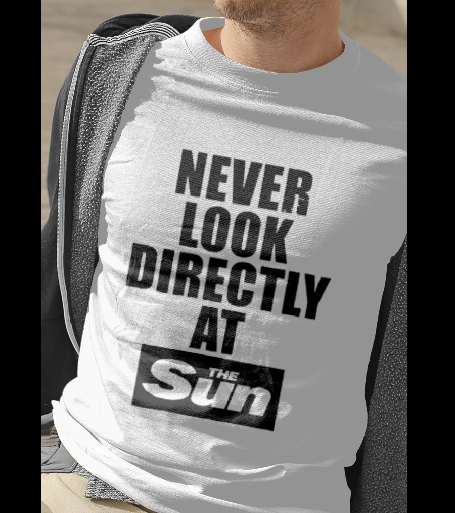 Never Look Directly At The Sun Solar Eclipse Warning T-Shirt