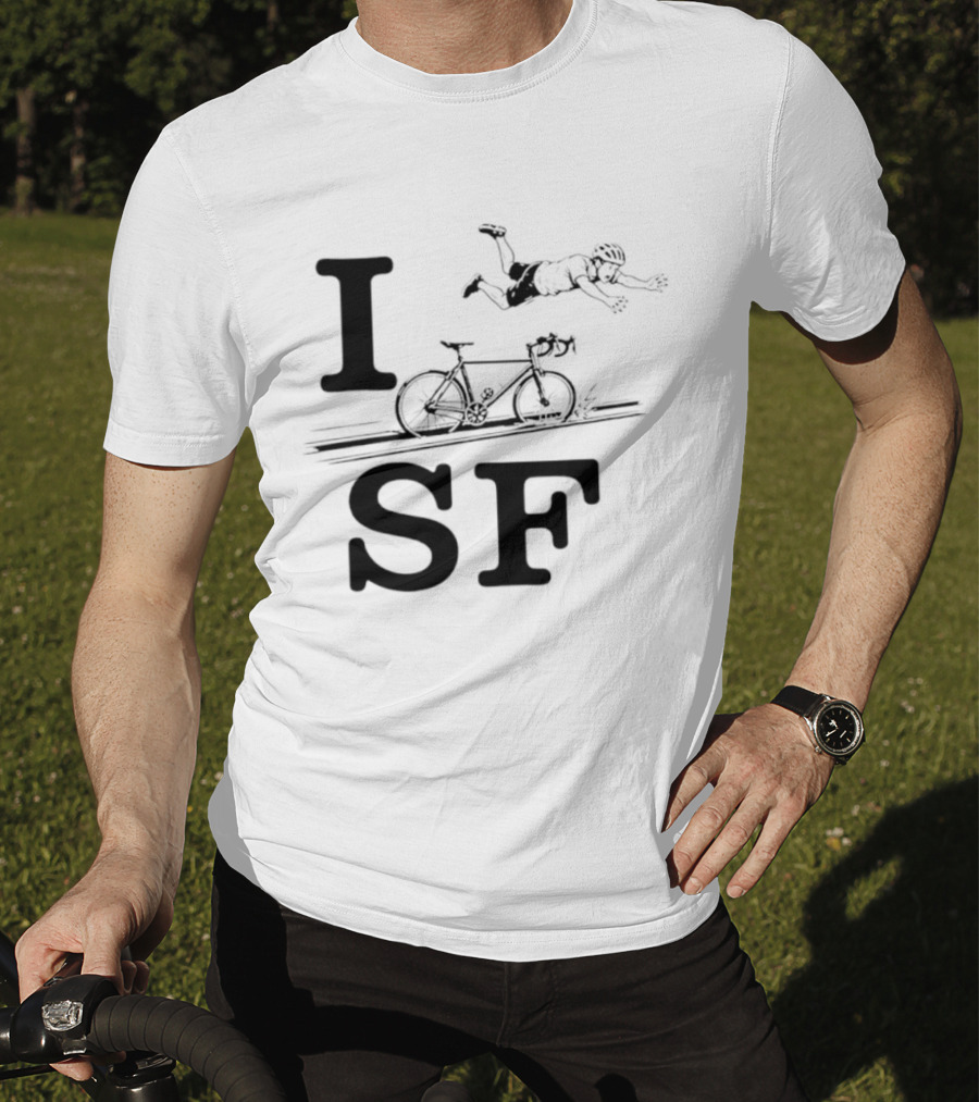 I Love SF Cycling Accident Bike Humor T-Shirt