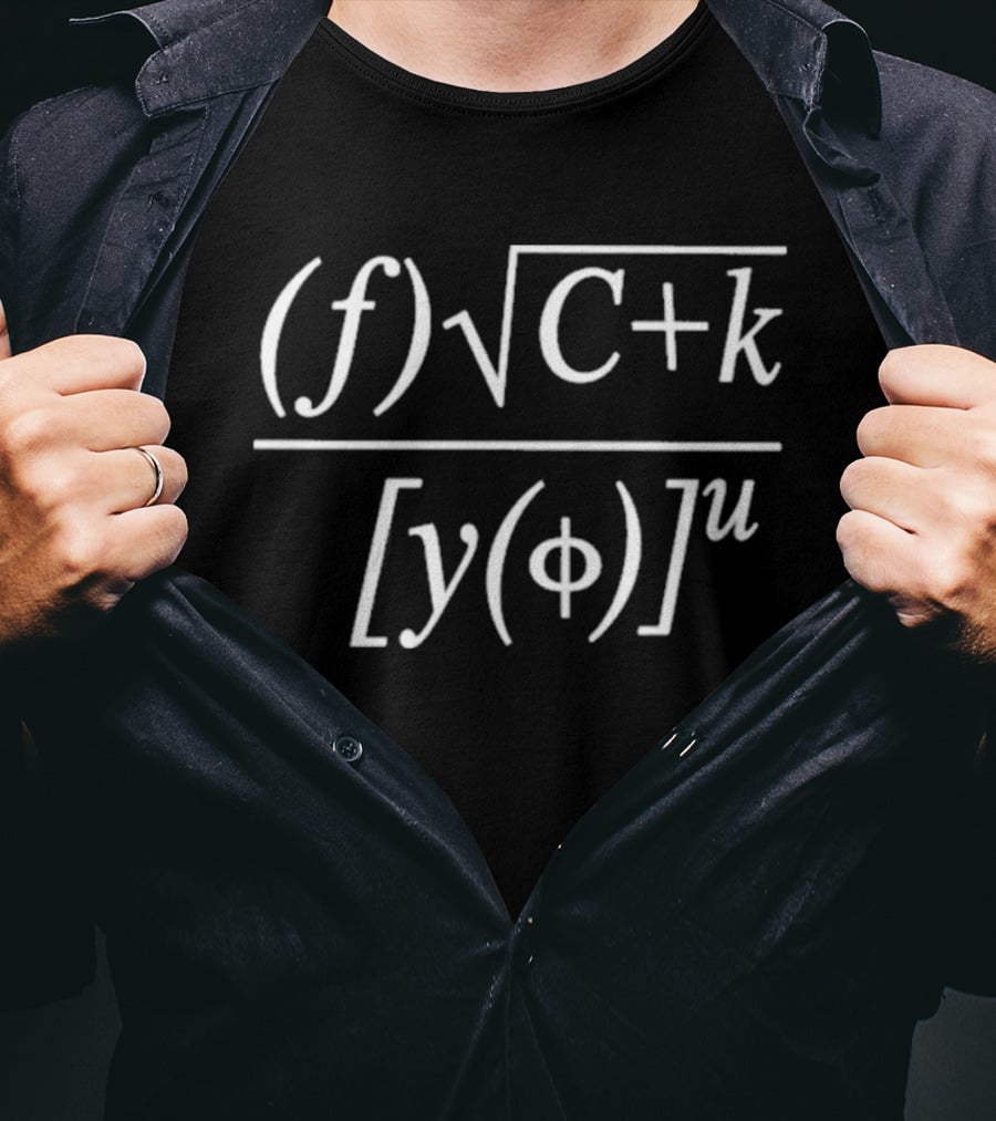 Mathematical Formula Fun Equation Humor T-Shirt