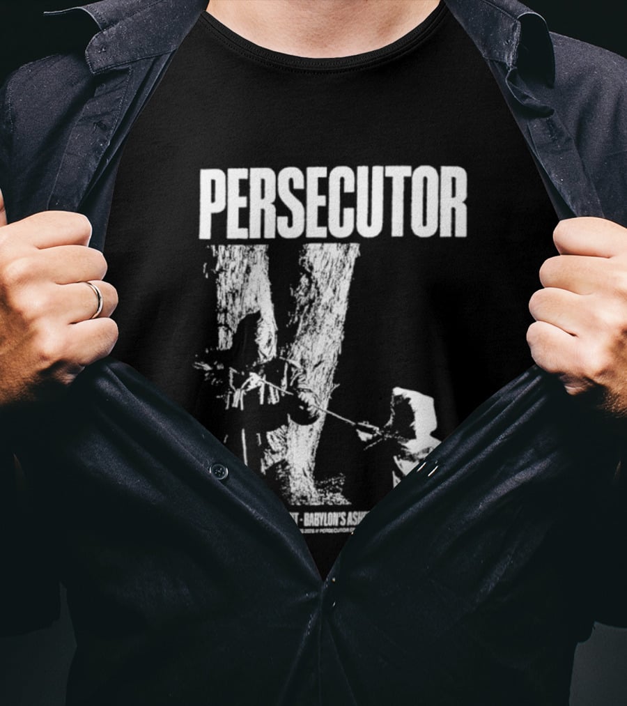Persecutor Global Prison Experiment Babylon's Ashes Lateral Violence T-Shirt