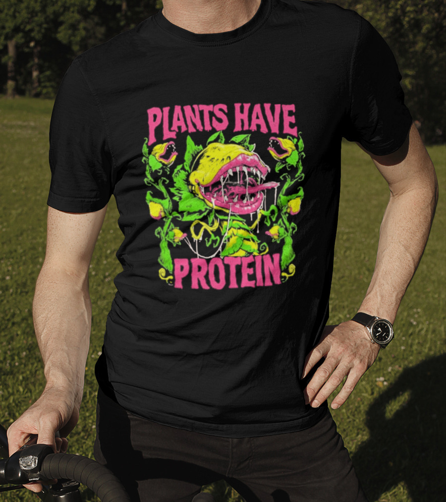 Plants Have Protein Carnivorous Plant Vegan Power T-Shirt