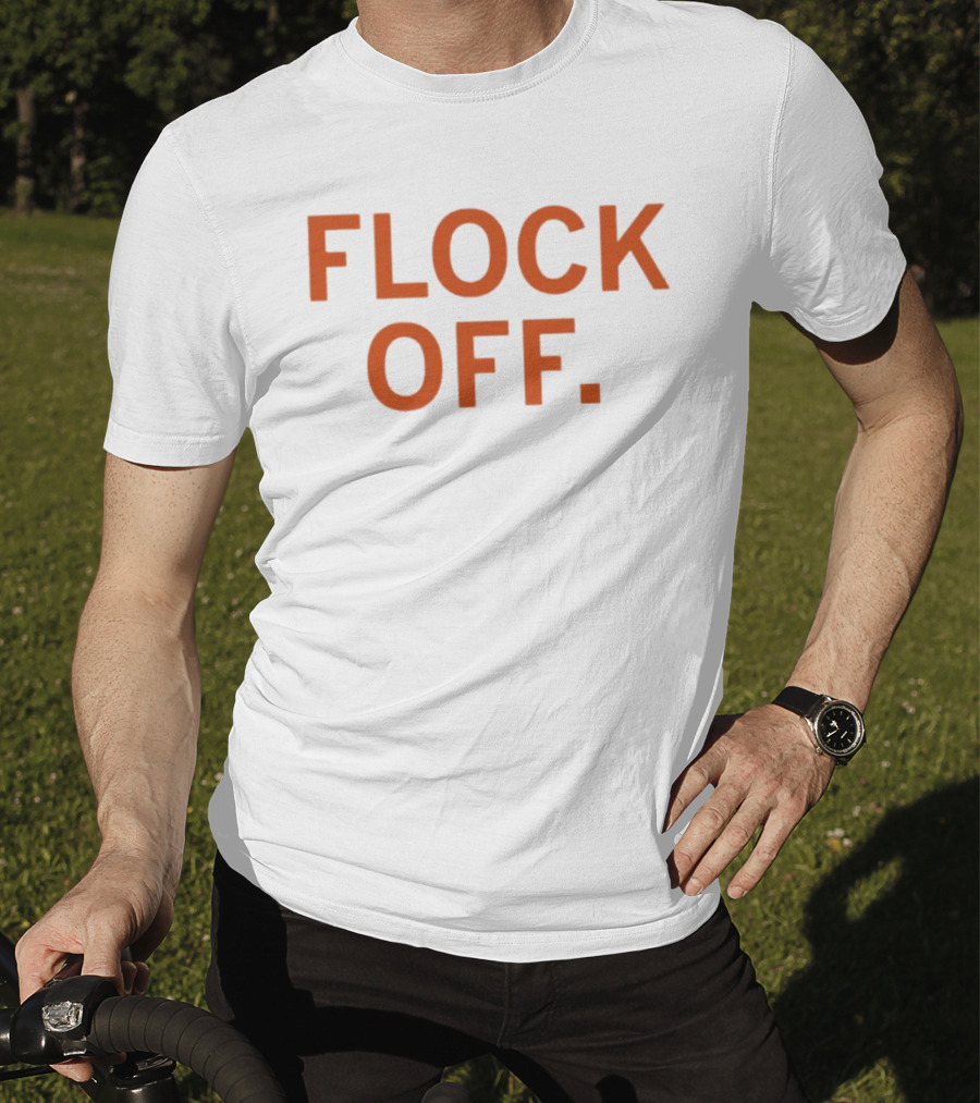 Flock Off Flock CEO T-Shirt