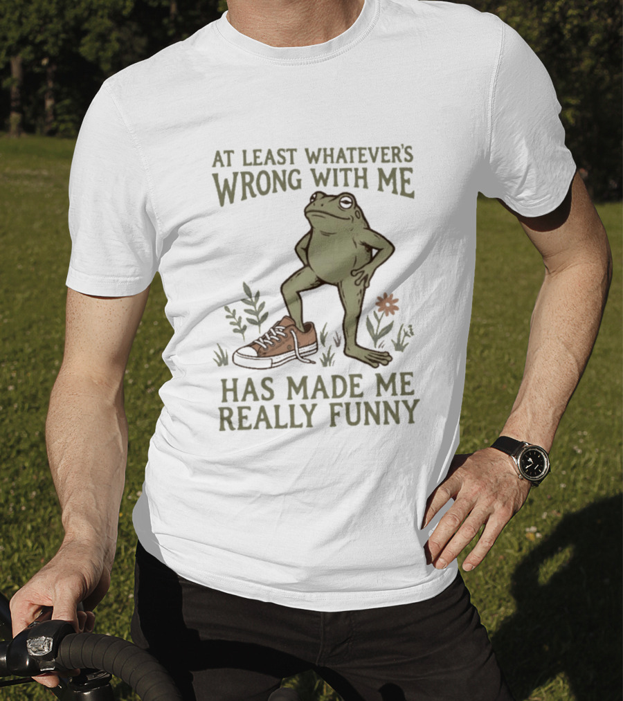 At Least Whatever's Wrong With Me Has Made Me Really Funny Frog With Sneaker And Flowers T-Shirt