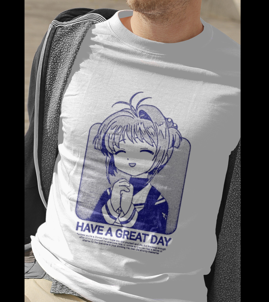 Have A Great Day Sakura Kinomoto Anime Cardcaptor Look T-Shirt