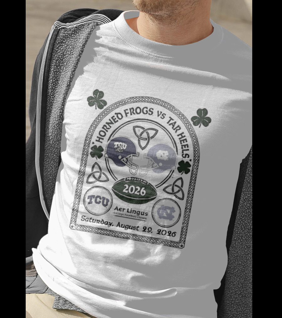 Horned Frogs Vs Tar Heels Aer Lingus College Football Classic TCU UNC 2026 Saturday August 29 T-Shirt