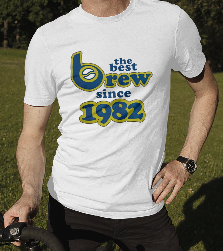 The Best Brew Since 1982 T-Shirt