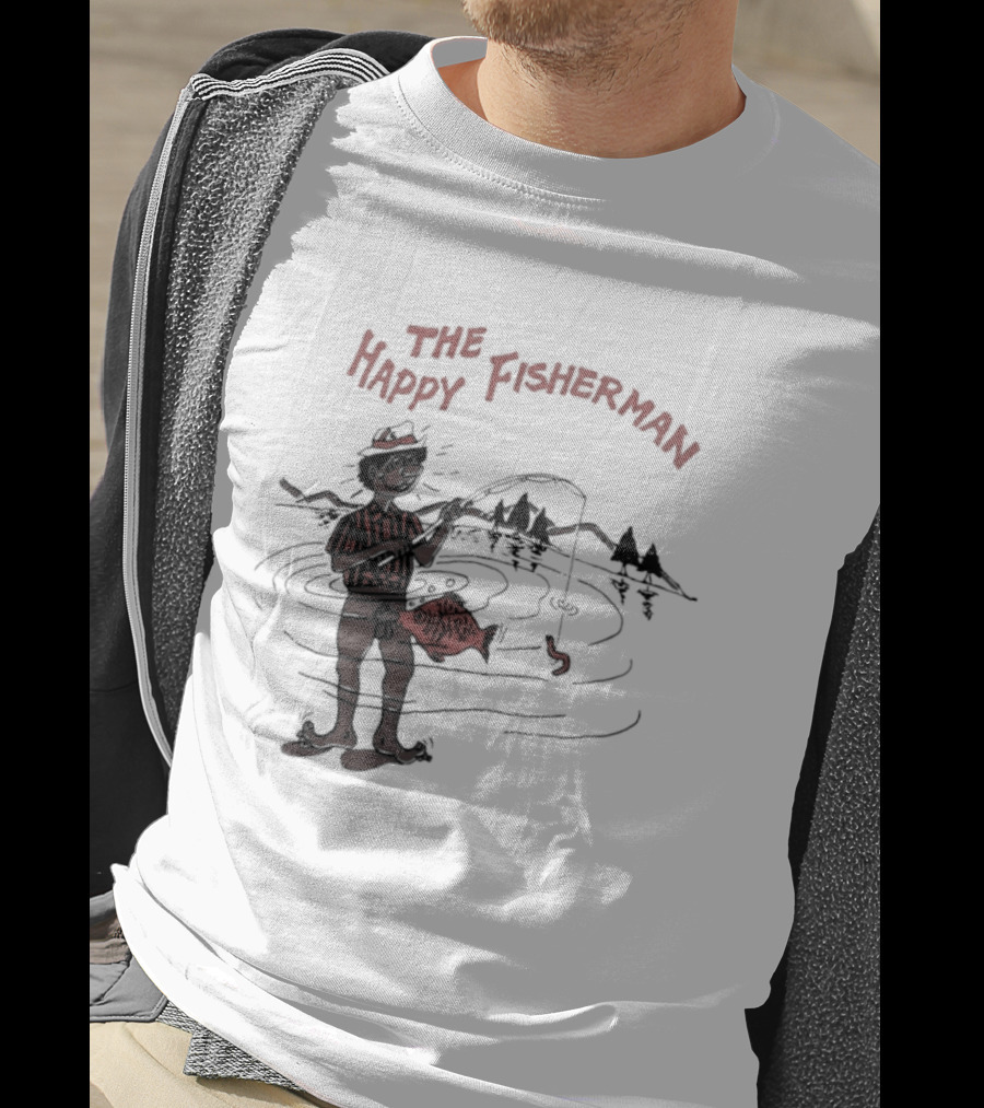The Happy Fisherman Catching Fish In Scenic Lake Humor T-Shirt