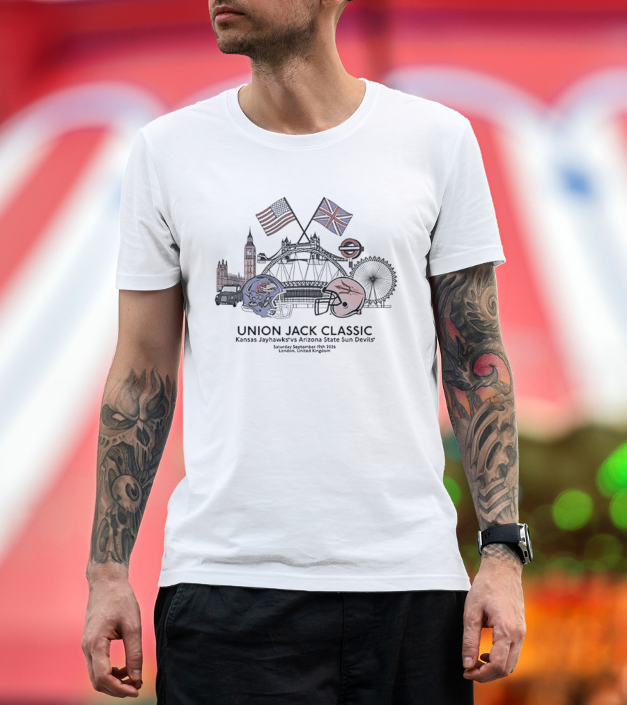 Union Jack Classic Kansas Jayhawks Vs Arizona State Sun Devils London 2026 Football Helmets Big Ben London Eye Stadium T-Shirt