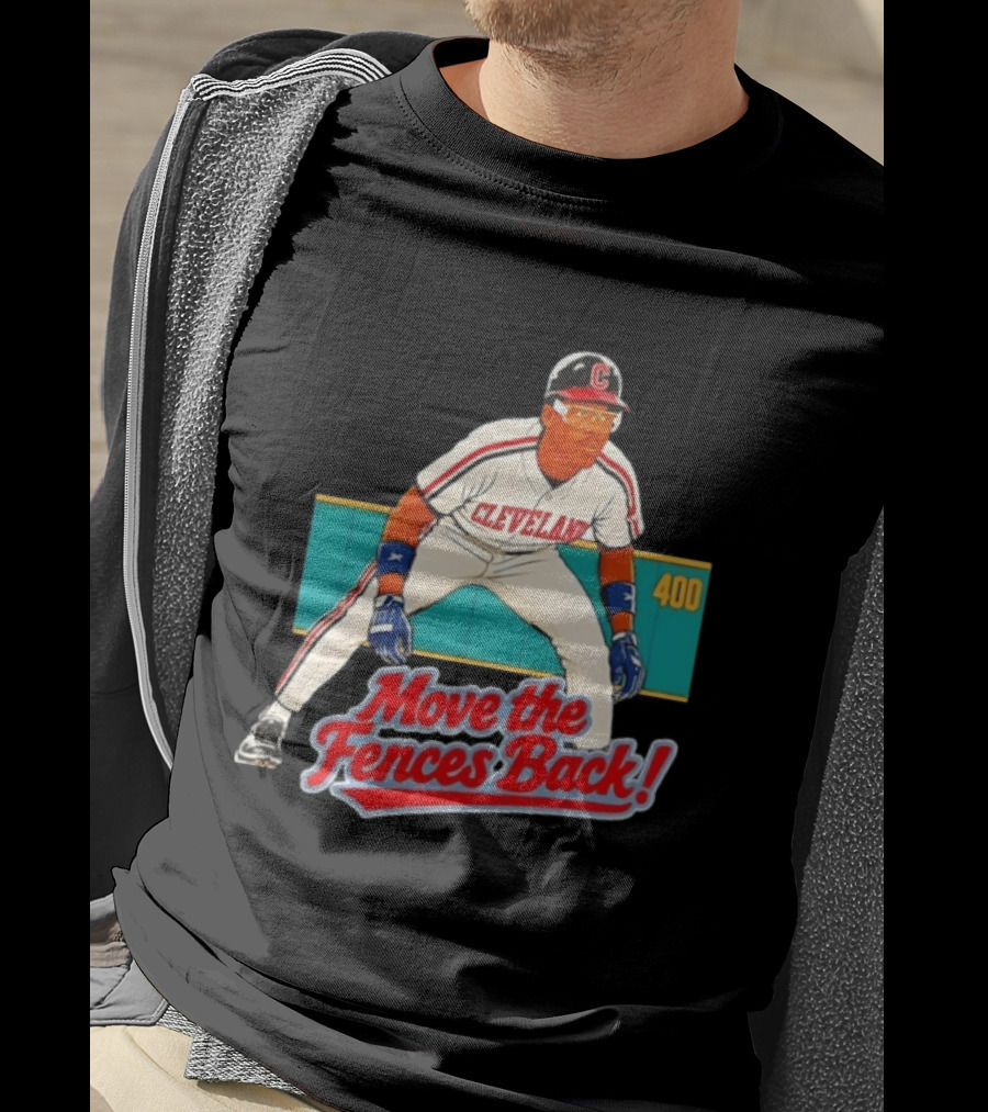 Move The Fences Back Cleveland Indians Alex Cole 400 T-Shirt