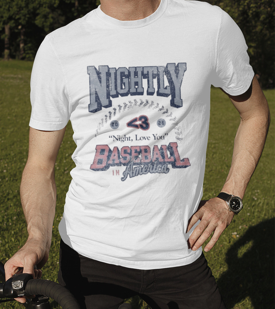 Nightly Love You 43 Baseball In America T-Shirt