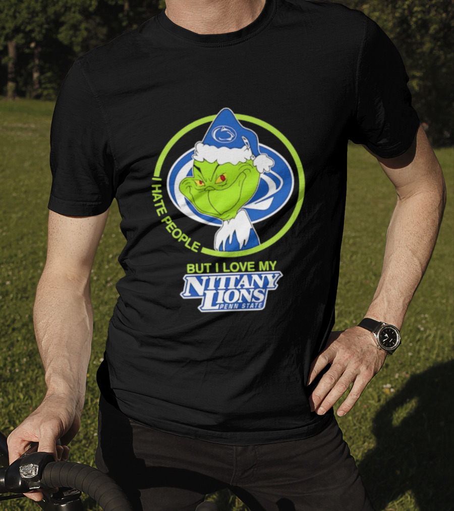I Hate People But I Love My Nittany Lions Penn State Grinch T-Shirt