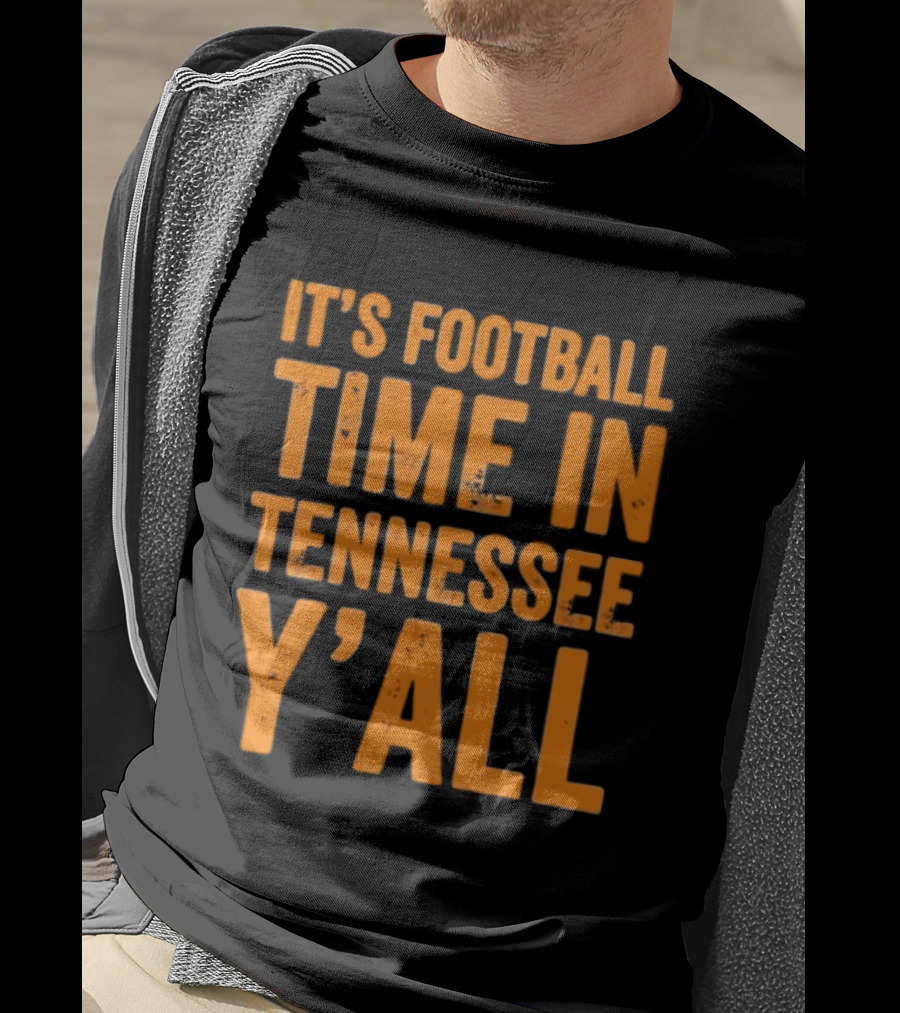 It's Football Time In Tennessee Y'all T-Shirt