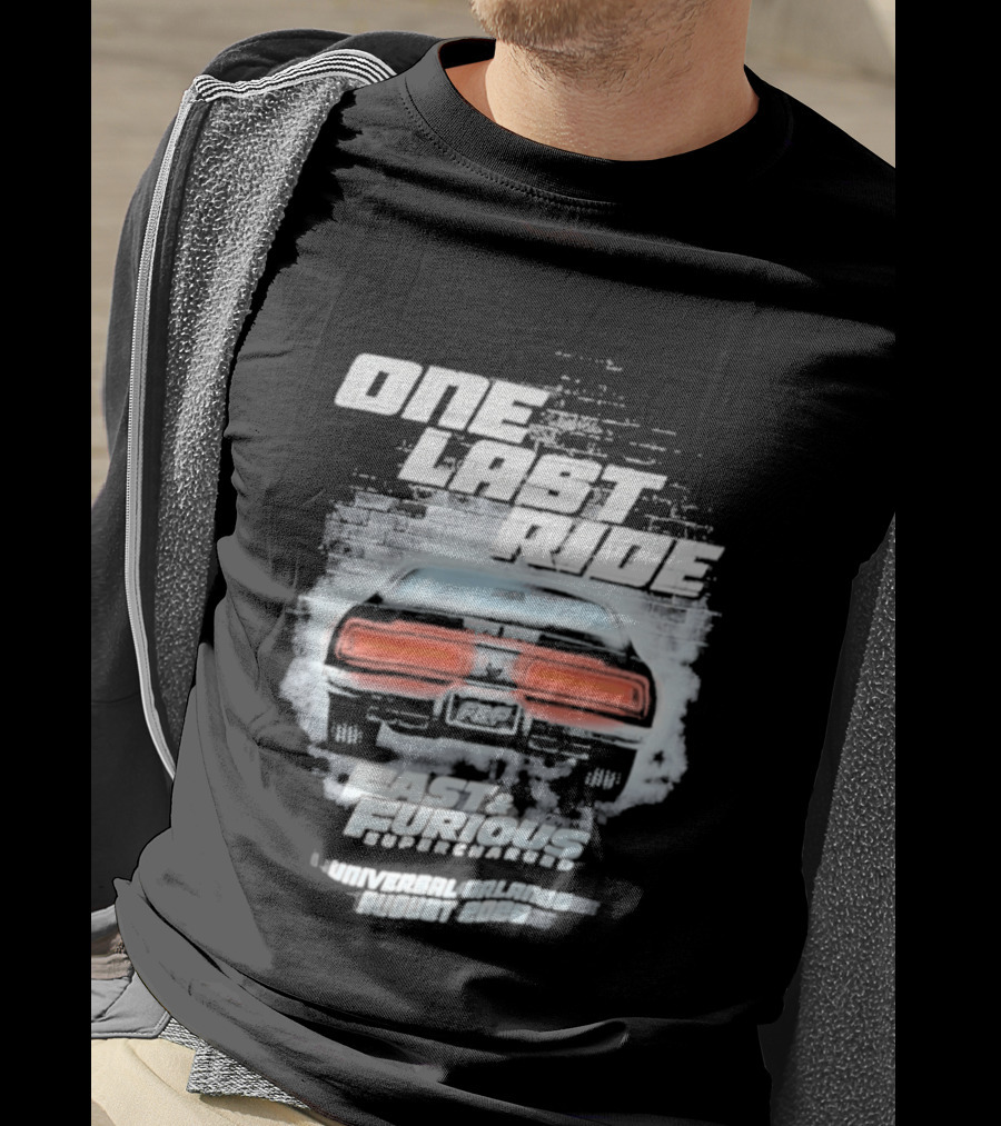 One Last Ride Fast Furious Supercharged 2026 Racing Car Backview T-Shirt