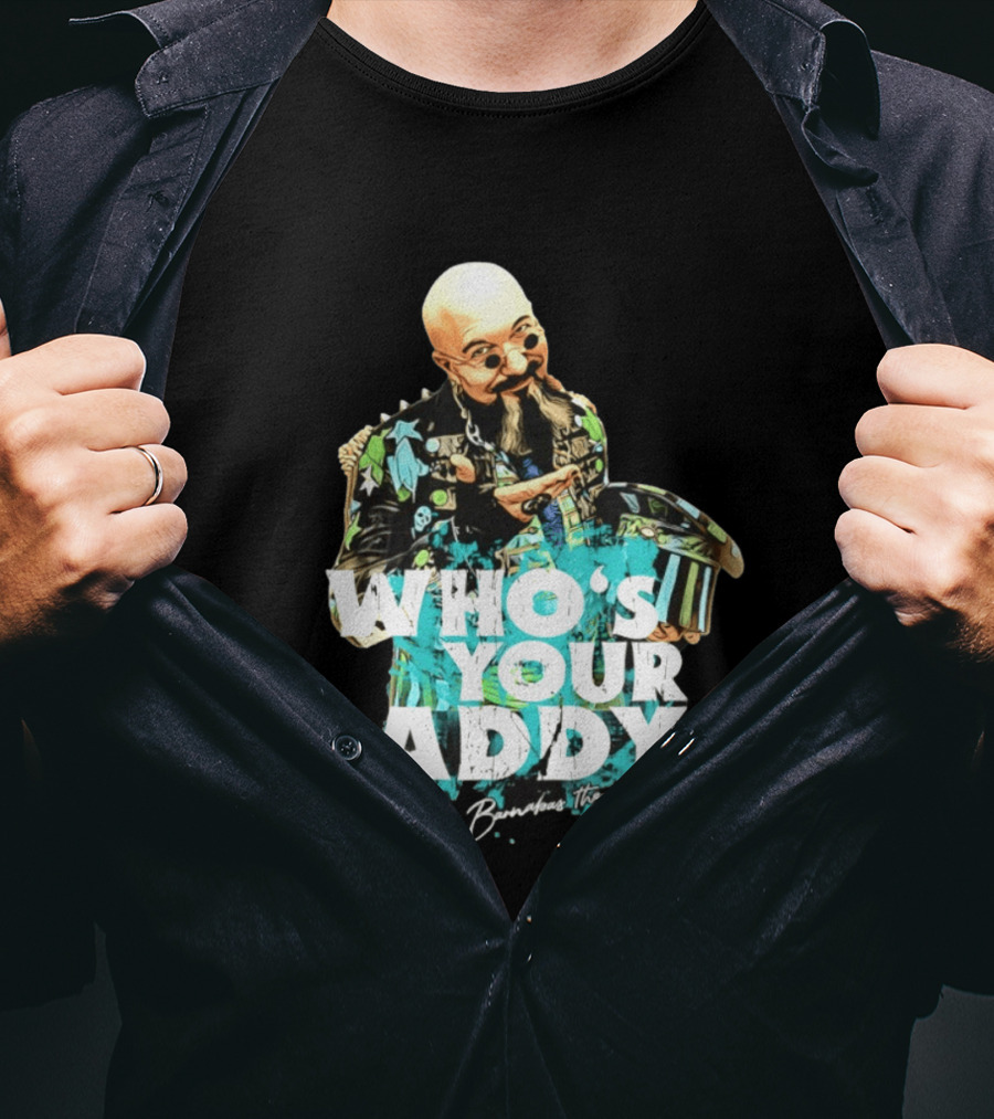 Barnabas Who's Your Daddy Barnabas The Bizarre T-Shirt