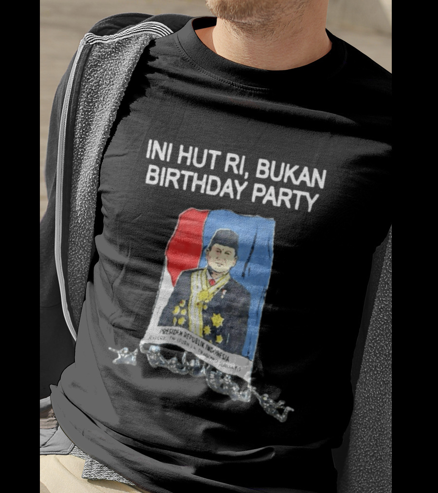 Ini HUT RI Bukan Birthday Party Presiden Republik Indonesia Prabowo Subianto T-Shirt