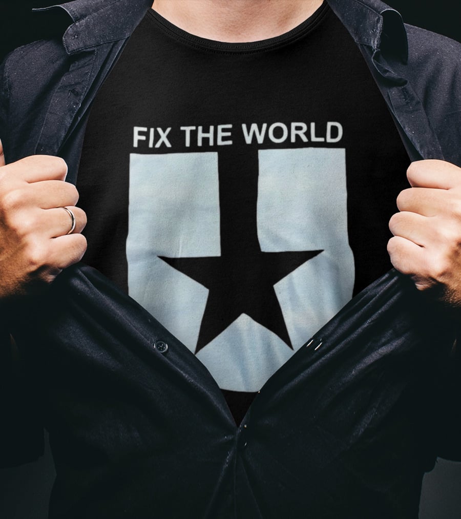 Fix The World Star T-Shirt