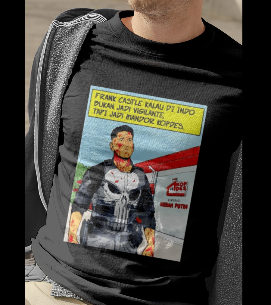 Frank Castle Kalau Di Indo Bukan Jadi Vigilante Tapi Jadi Mandor Kopdes Koperasi Merah Putih Marvel Comics T-Shirt