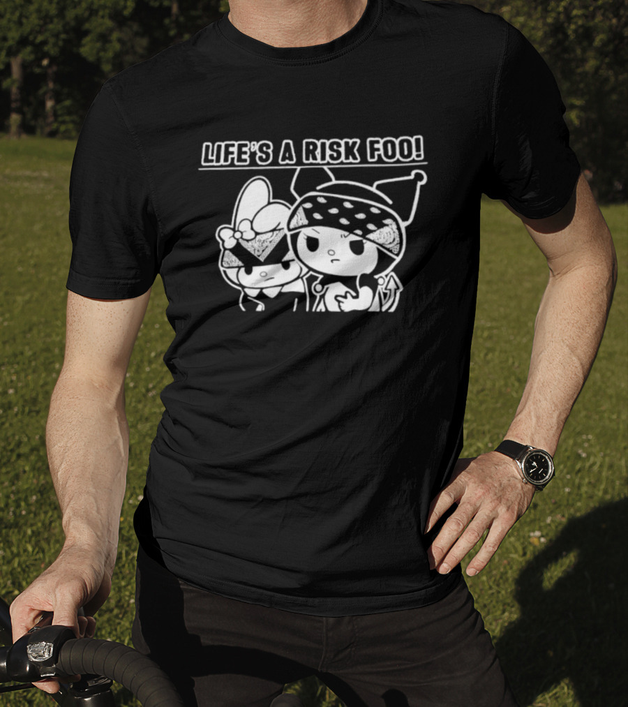 Life's A Risk Foo Kuromi My Melody Mischief Duo T-Shirt