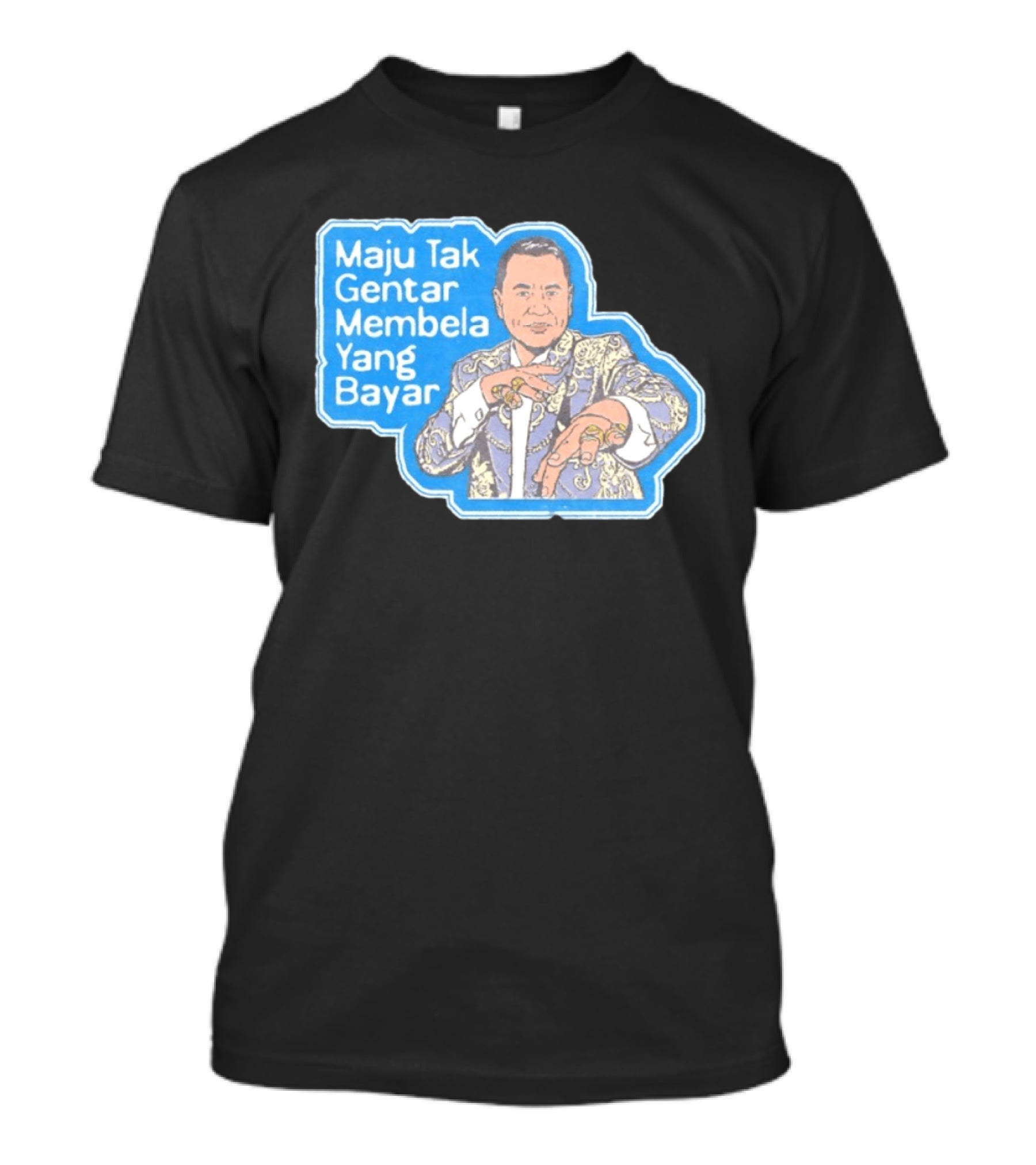 Maju Tak Gentar Membela Yang Bayar Indonesia Iconic Suit Pose T-Shirt