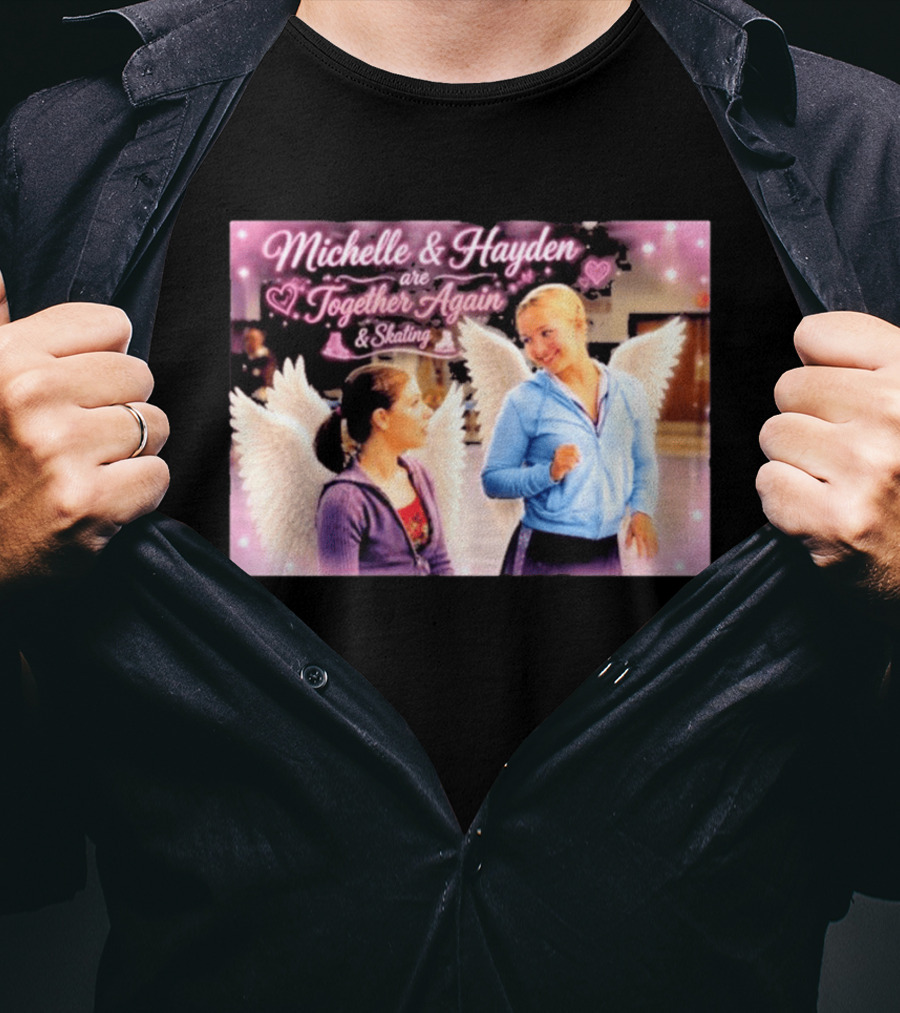 Michelle & Hayden Are Together Again Skating With Angel Wings And Hearts T-Shirt