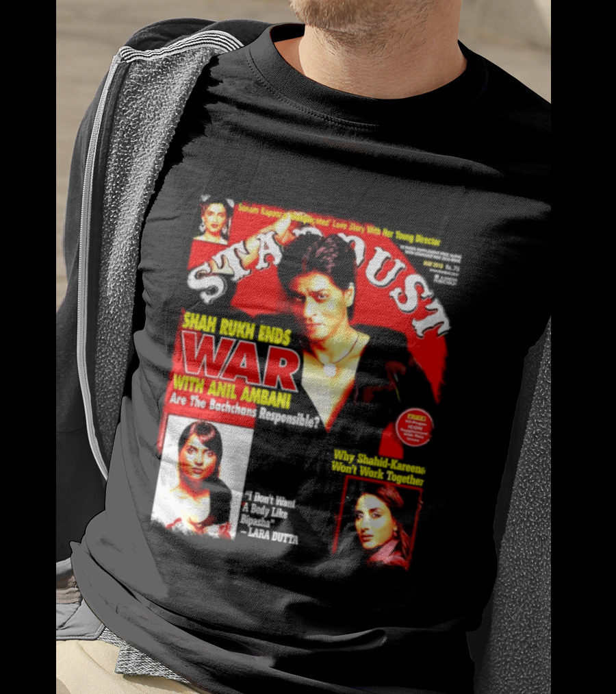 Stardust Magazine May 2010 Shah Rukh Khan Anil Ambani War Are Bachchans Responsible Sonam Kapoor Lara Dutta Interview T-Shirt