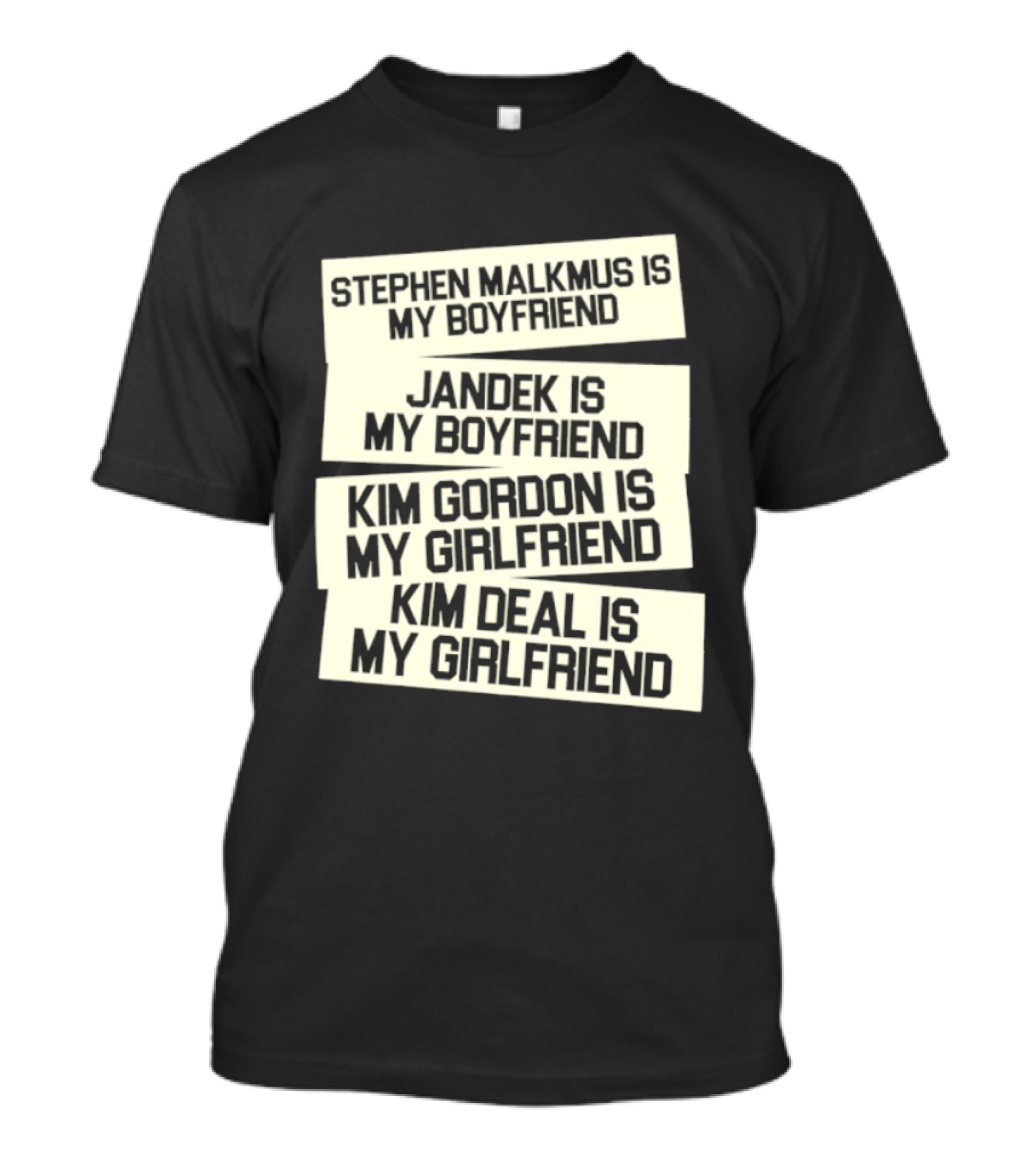 Stephen Malkmus Jandek Kim Gordon Kim Deal Is My Boyfriend Girlfriend T-Shirt