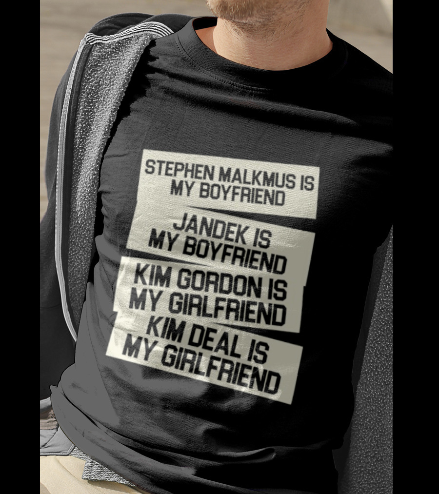 Stephen Malkmus Jandek Kim Gordon Kim Deal Is My Boyfriend Girlfriend T-Shirt