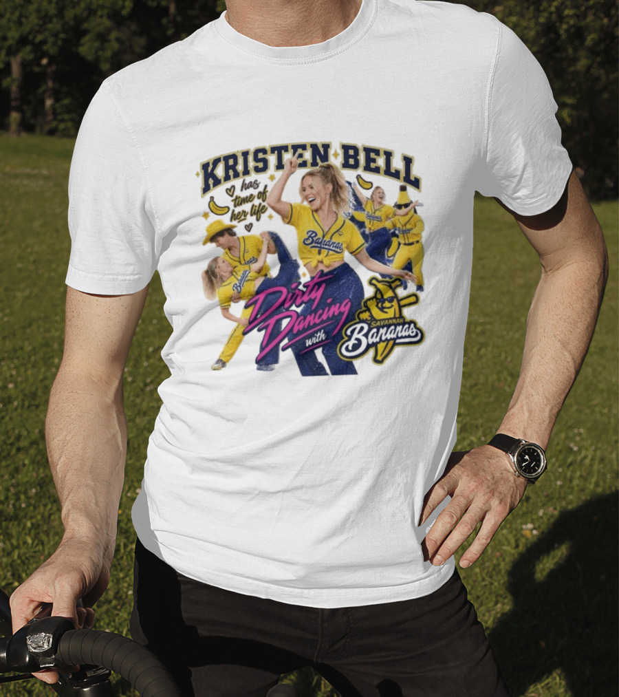Kristen Bell Has Time Of Her Life Dirty Dancing With Savannah Bananas T-Shirt
