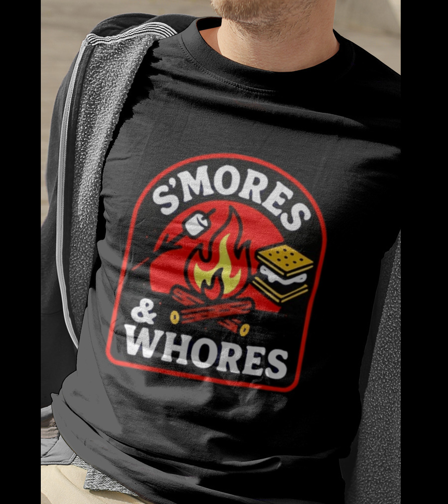 S'mores And Whores Campfire Roasting Marshmallow Fun T-Shirt