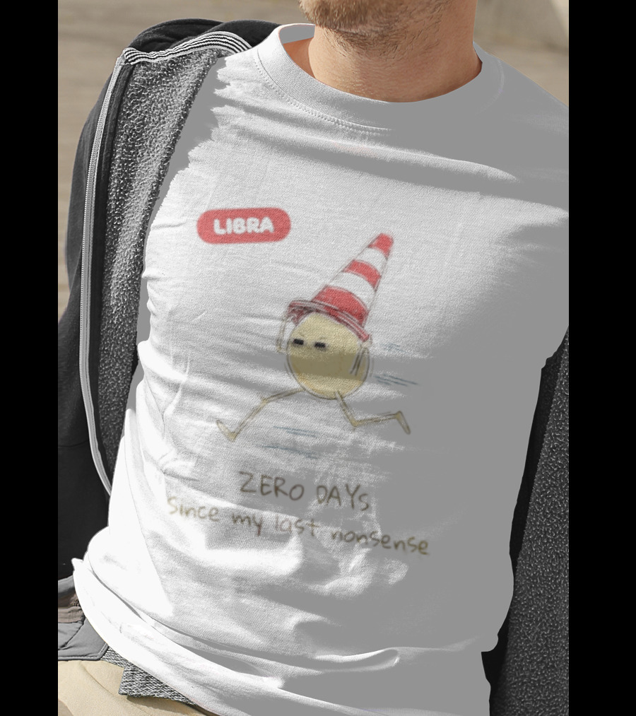 Libra Zero Days Since My Last Nonsense Cone Head Emoji T-Shirt