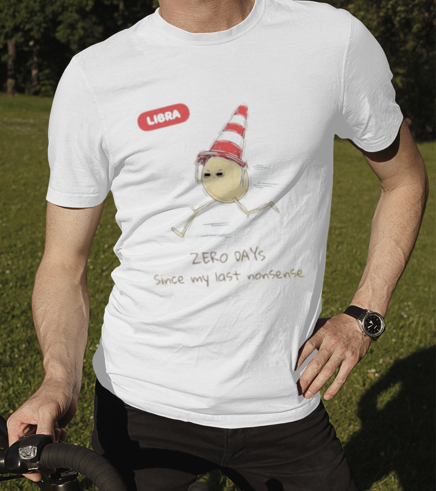Libra Zero Days Since My Last Nonsense Cone Head Emoji T-Shirt