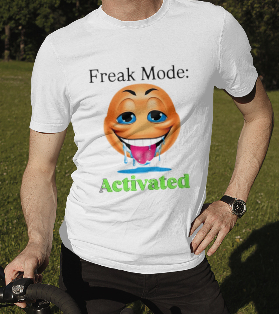 Freak Mode Activated Drooling Face Emoji T-Shirt