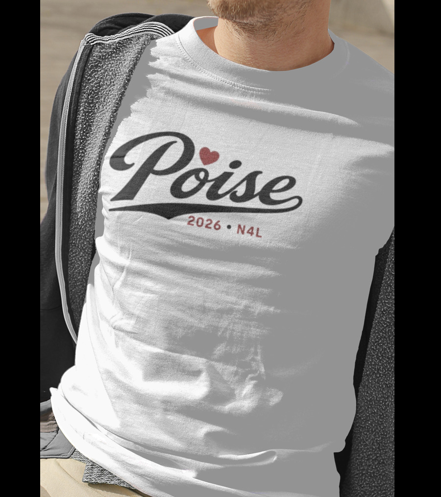 Poise 2026 N4L With Heart T-Shirt
