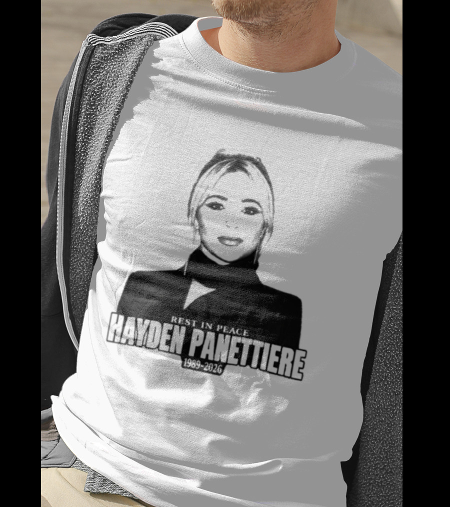 Rest In Peace Hayden Panettiere 1989 2026 T-Shirt