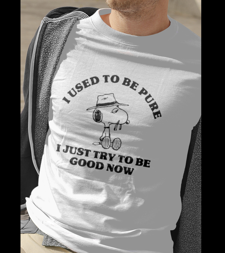 I Used To Be Pure Snoopy I Just Try To Be Good Now Peanuts T-Shirt