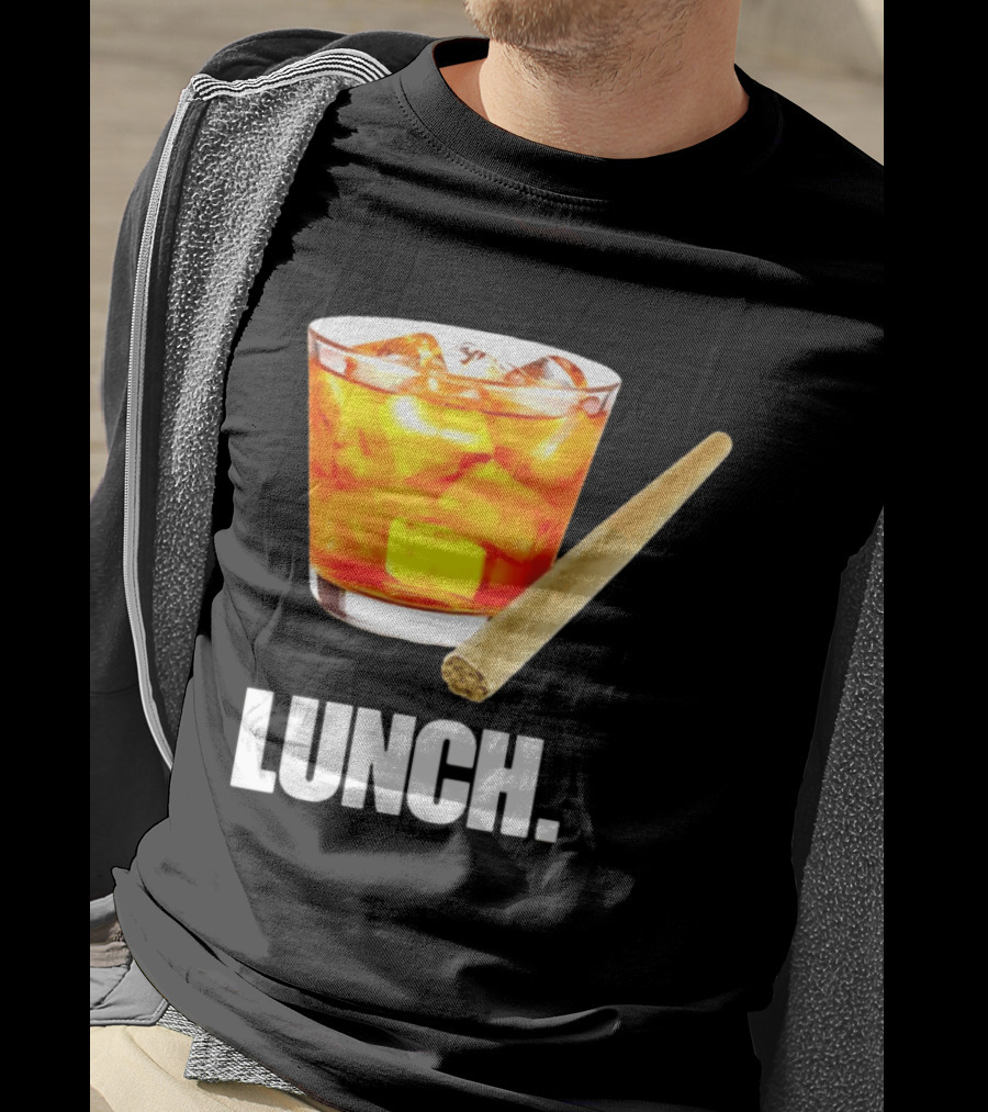 Lunch Whiskey Cigar Drinking Smoking T-Shirt