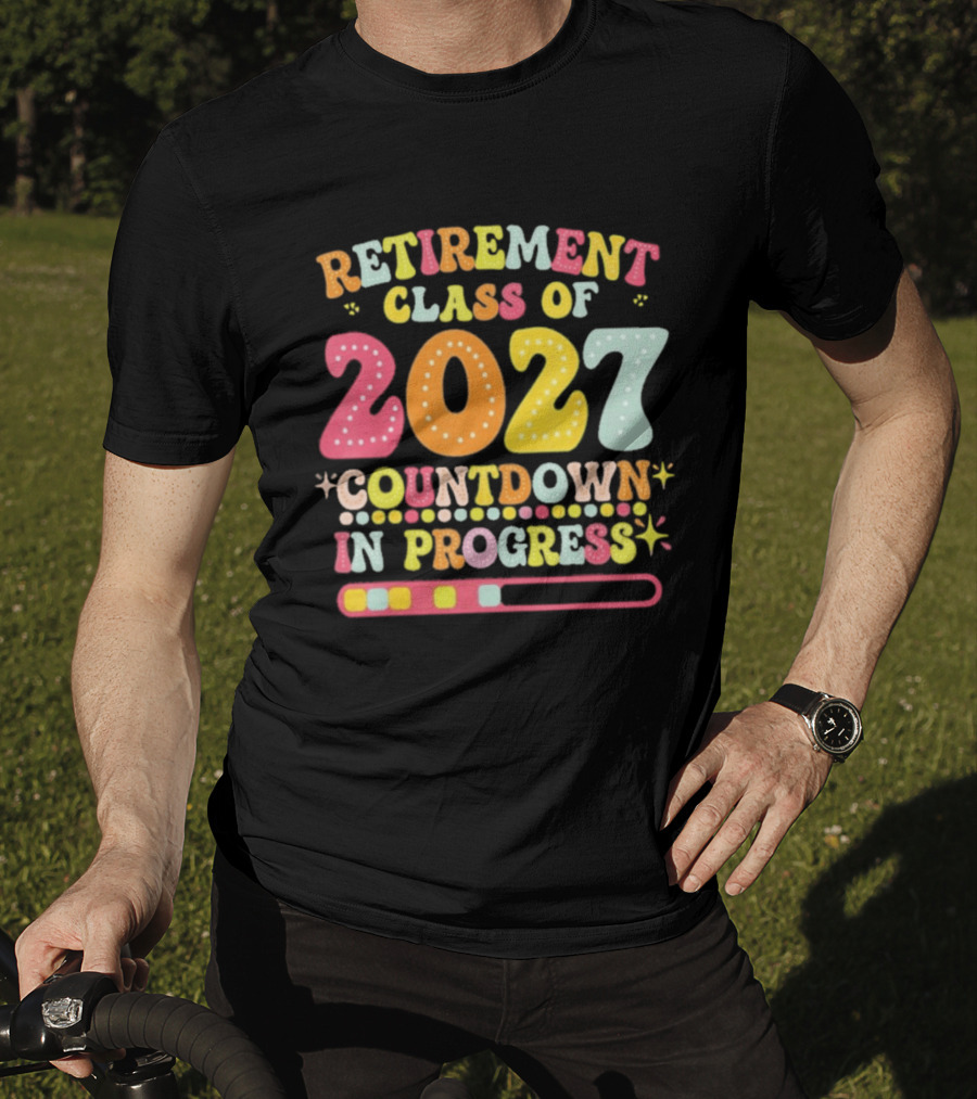Colorful Retirement Class Of 2027 Countdown In Progress T-Shirt