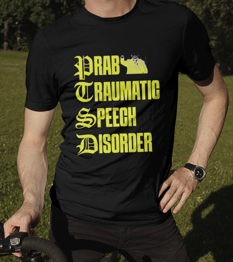 Prab Traumatic Speech Disorder Yellow Bold Lettering T-Shirt