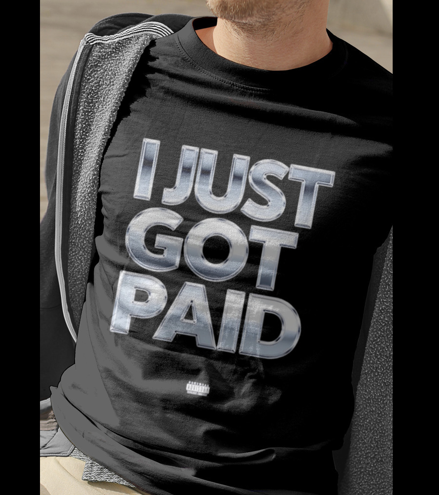 I Just Got Paid Metallic T-Shirt