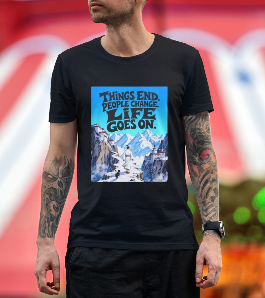 Things End People Change Life Goes On Samurai Jack Journey Through Mountains T-Shirt