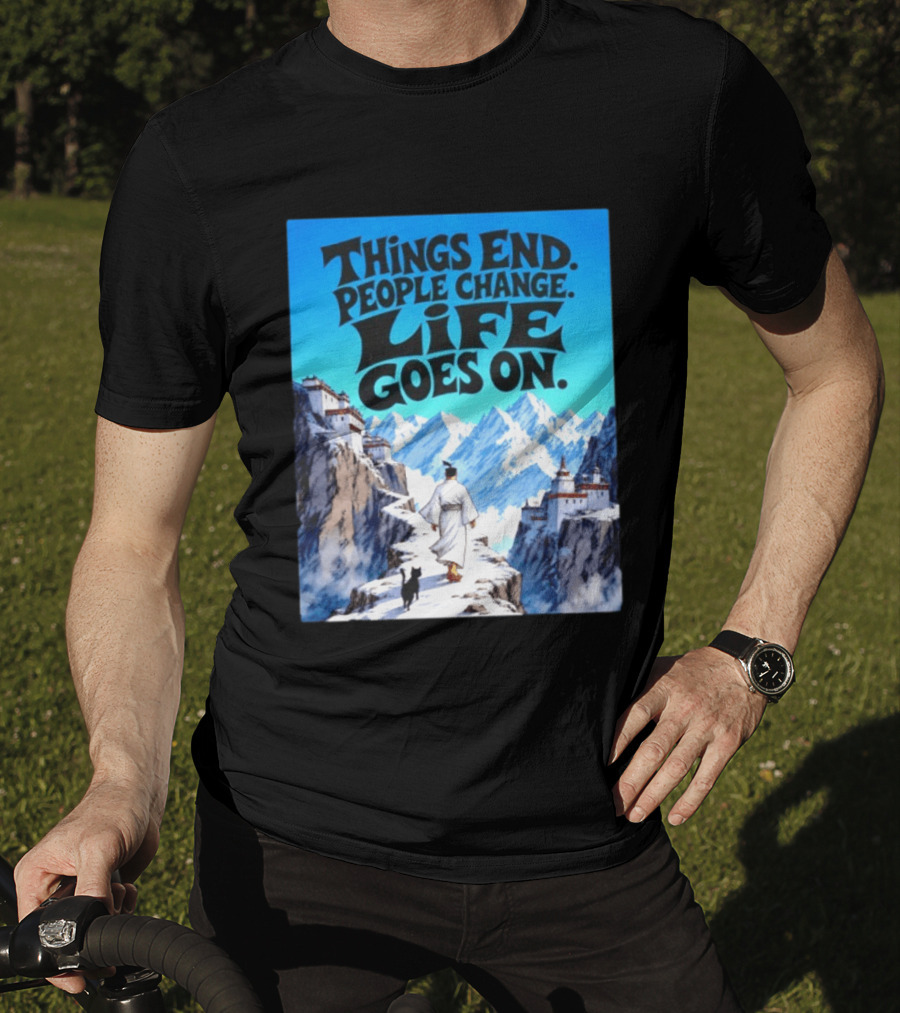 Things End People Change Life Goes On Samurai Jack Journey Through Mountains T-Shirt