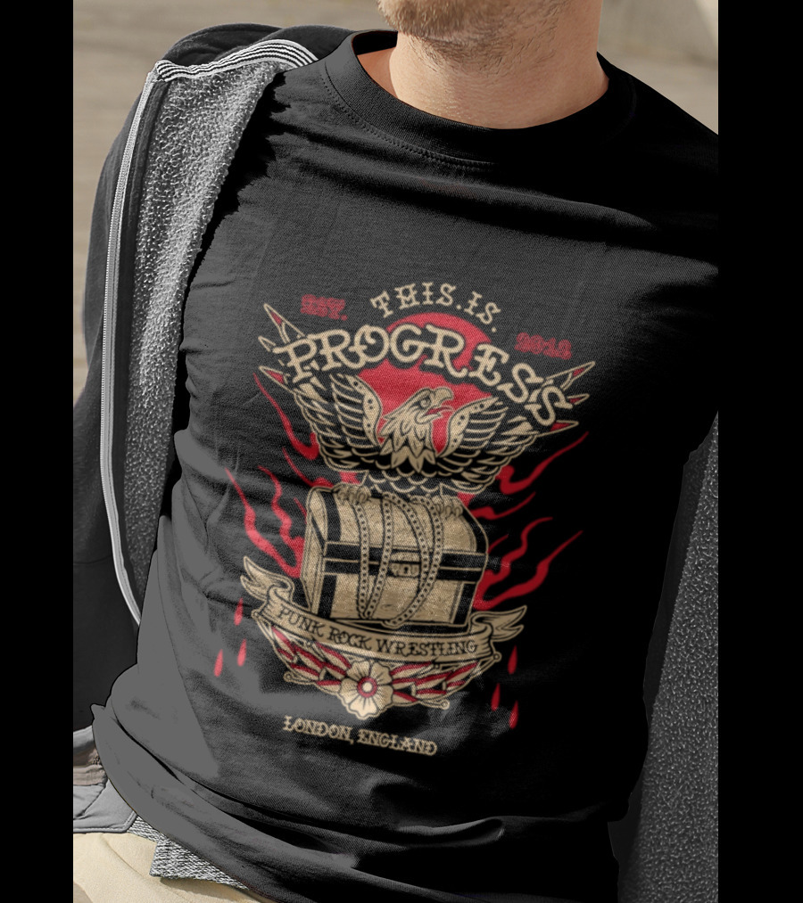 This Is Progress Punk Rock Wrestling London England Est. 2012 Eagle Chest Flames T-Shirt