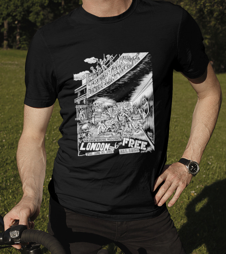 Trash Talk Powerplant Dynamite Bridge House Meadows London Concert T-Shirt