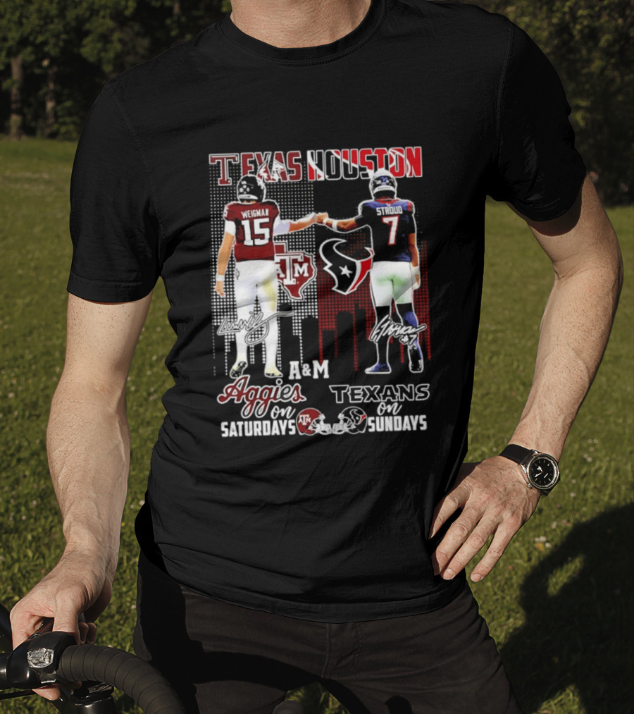 Texas A&M Aggies Weigman And Houston Texans Stroud Skyline Signatures For Saturdays And Sundays T-Shirt