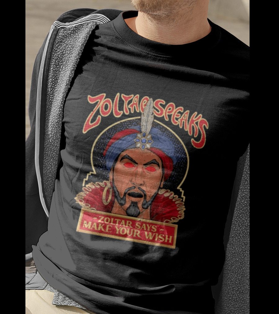 Zoltar Speaks Zoltar Says Make Your Wish Fortune Teller T-Shirt