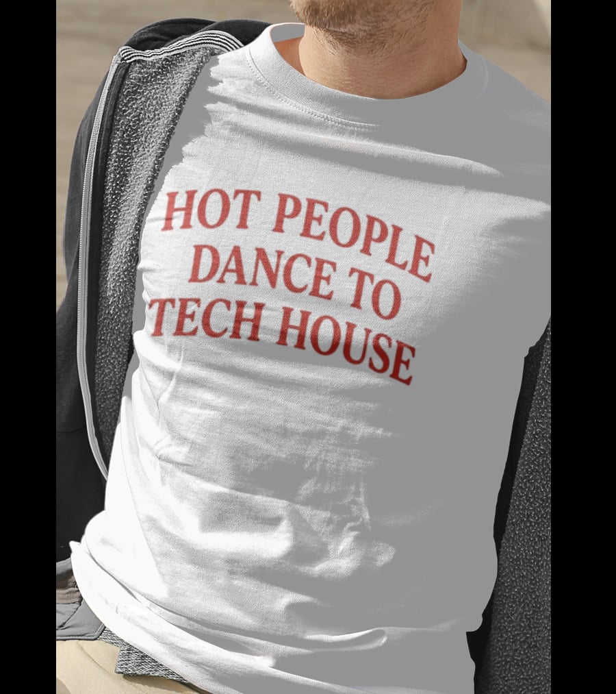 Hot People Dance To Tech House Bold Red T-Shirt