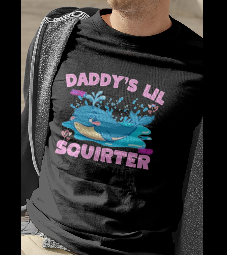 Daddy's Lil Squirter Cute Whale Bubbles And Hearts T-Shirt