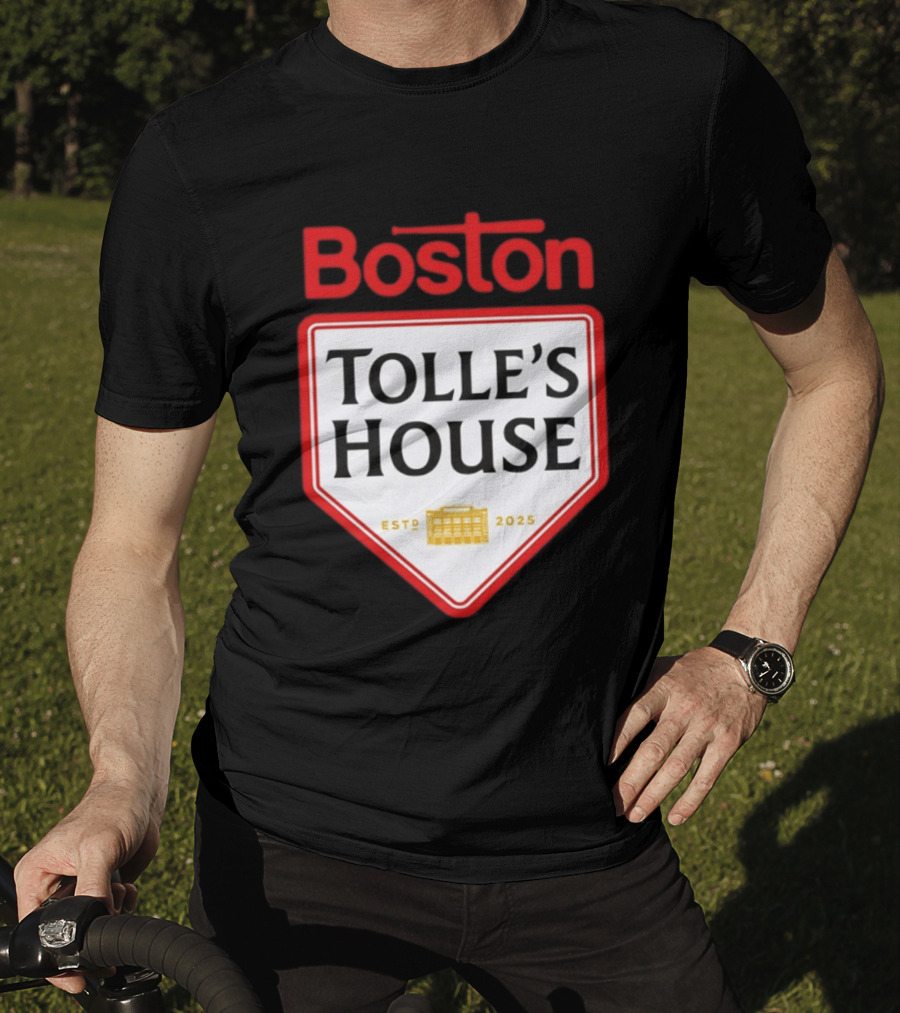 Boston Tolle's House Baseball Est 2025 T-Shirt