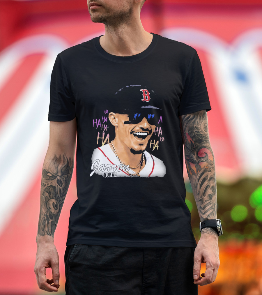 Jarren Duran They Laughed I Kept Going Boston Baseball Humor T-Shirt