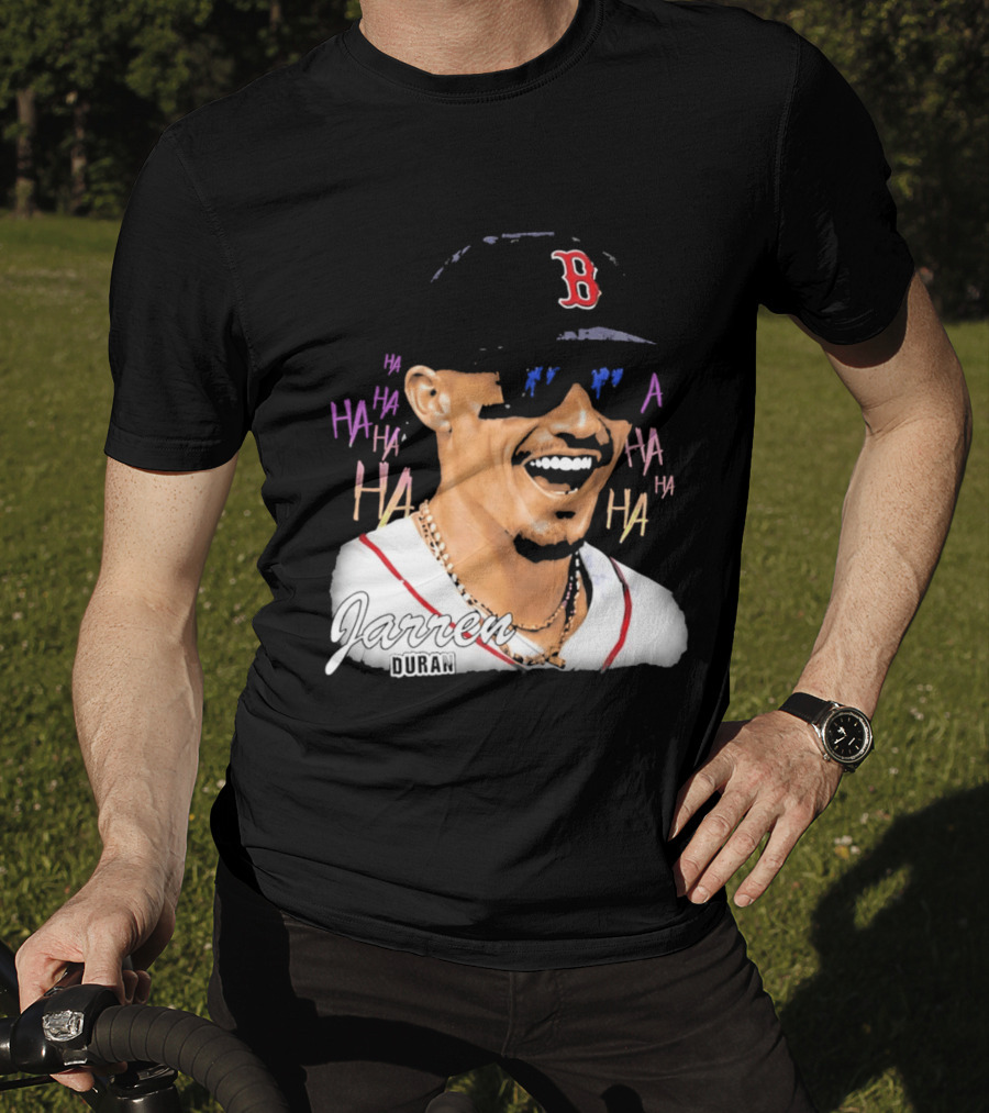 Jarren Duran They Laughed I Kept Going Boston Baseball Humor T-Shirt